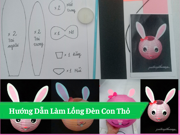 Hướng Dẫn Làm Lồng Đèn Con Thỏ